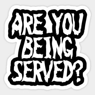 Are You Being Served Sticker